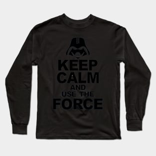 Keep calm and use the Force Long Sleeve T-Shirt